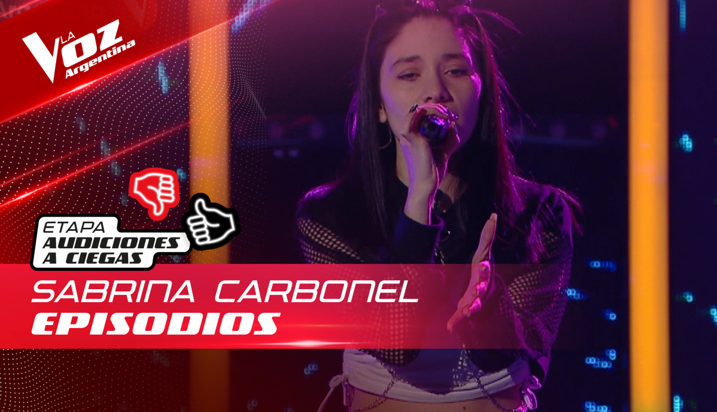 Sabrina Carbonel - “Episodios” - Audiciones a Ciegas - La Voz Argentina 2022 | Audiciones a ciegas