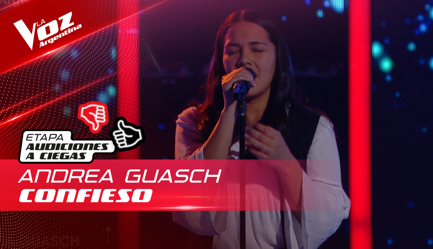 Andrea Guasch - "Confieso" - Audiciones a Ciegas - La Voz Argentina 2022 | Audiciones a ciegas