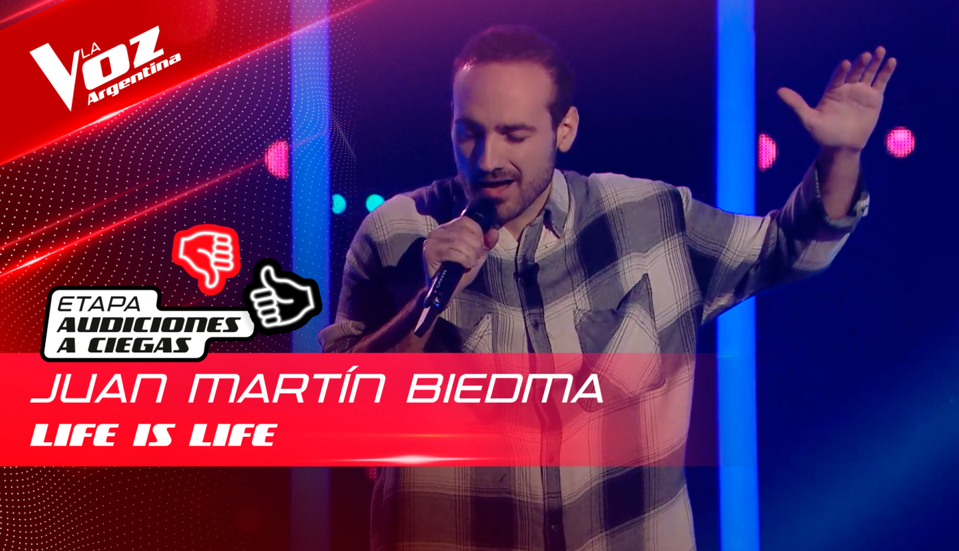 Juan Martín Biedma - “Life is Life” - Audiciones a Ciegas - La Voz Argentina 2022 | Audiciones a ciegas