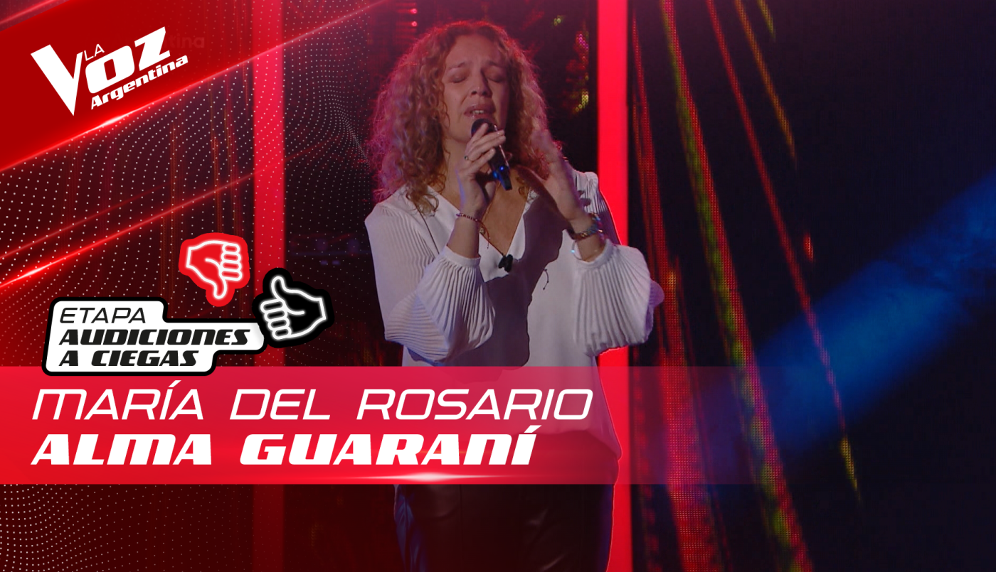 María del Rosario Escobar - “Alma guaraní” - Audiciones a Ciegas - La Voz Argentina 2022 | Audiciones a ciegas