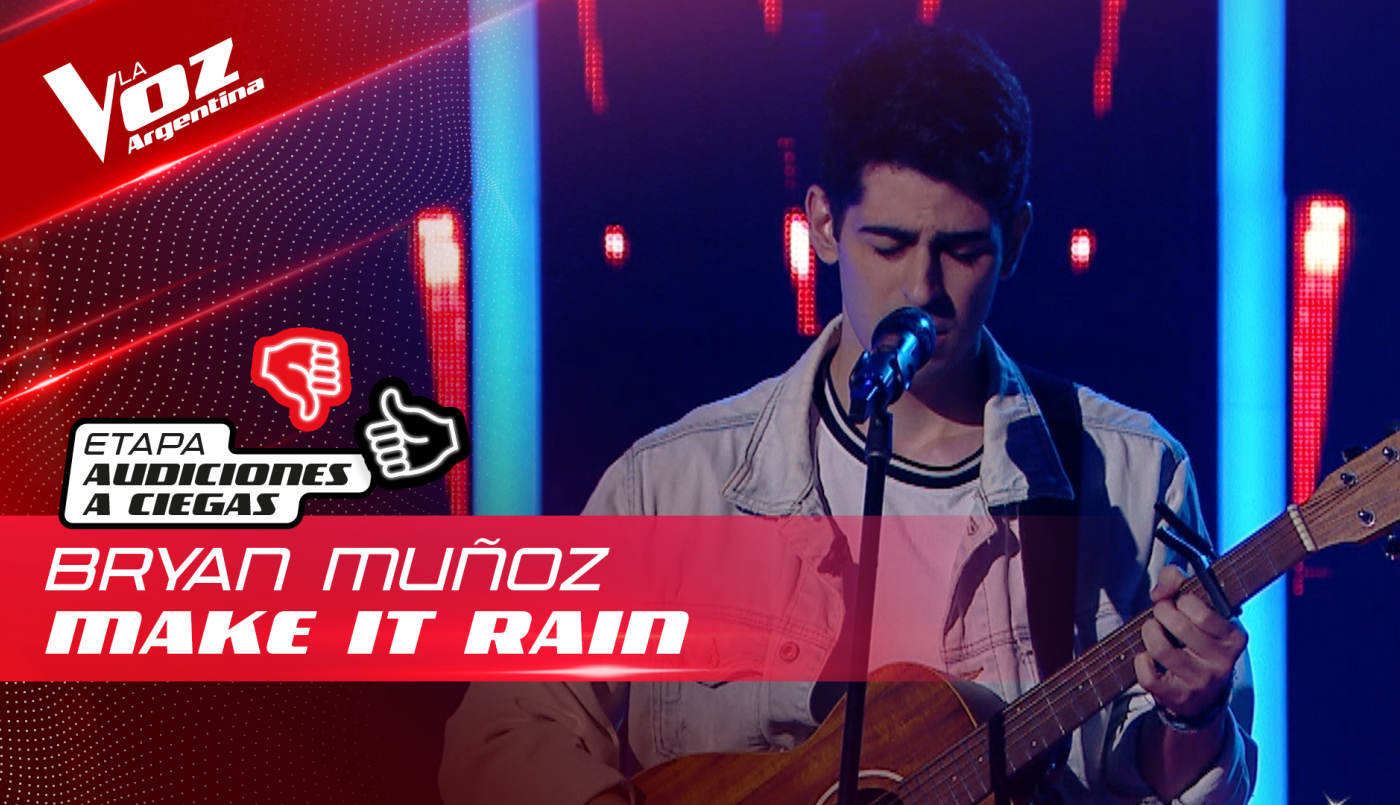 Bryan Muñoz - "Make It Rain" - Audiciones a Ciegas - La Voz Argentina 2022 | Audiciones a ciegas
