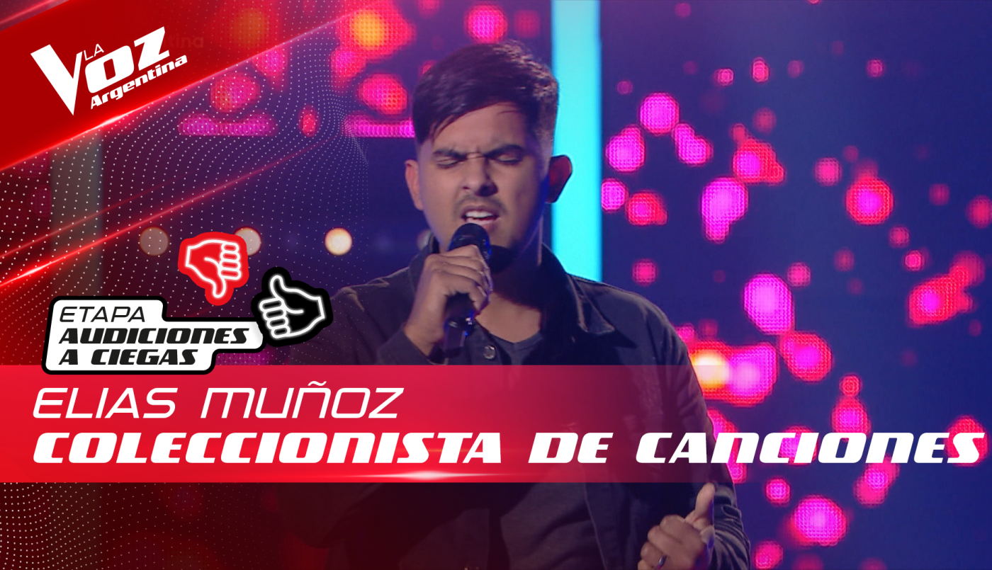 Elías Muñoz - "Coleccionista de canciones" - Audiciones a Ciegas - La Voz Argentina 2022 | Audiciones a ciegas