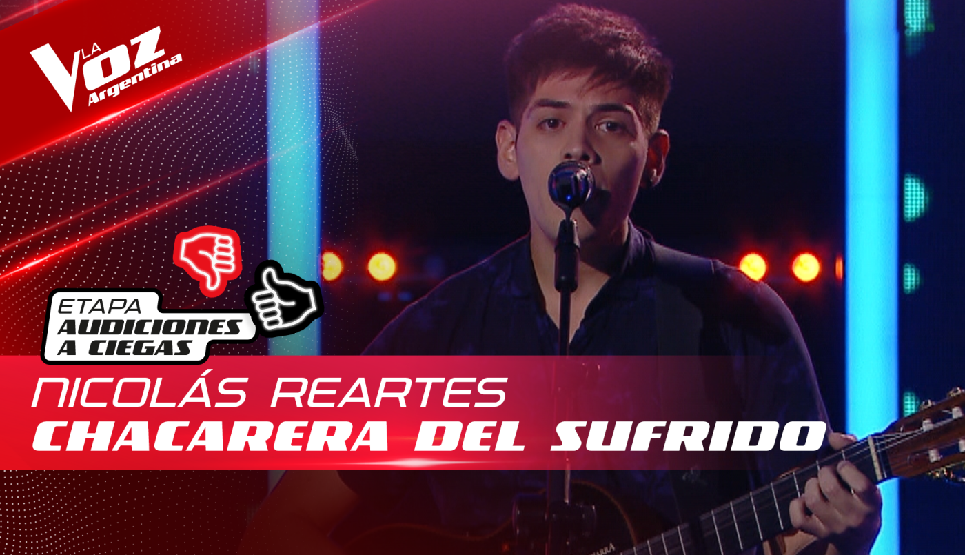 Nicolás Reartes - "Chacarera del sufrido" - Audiciones a Ciegas - La Voz Argentina 2022 | Audiciones a ciegas