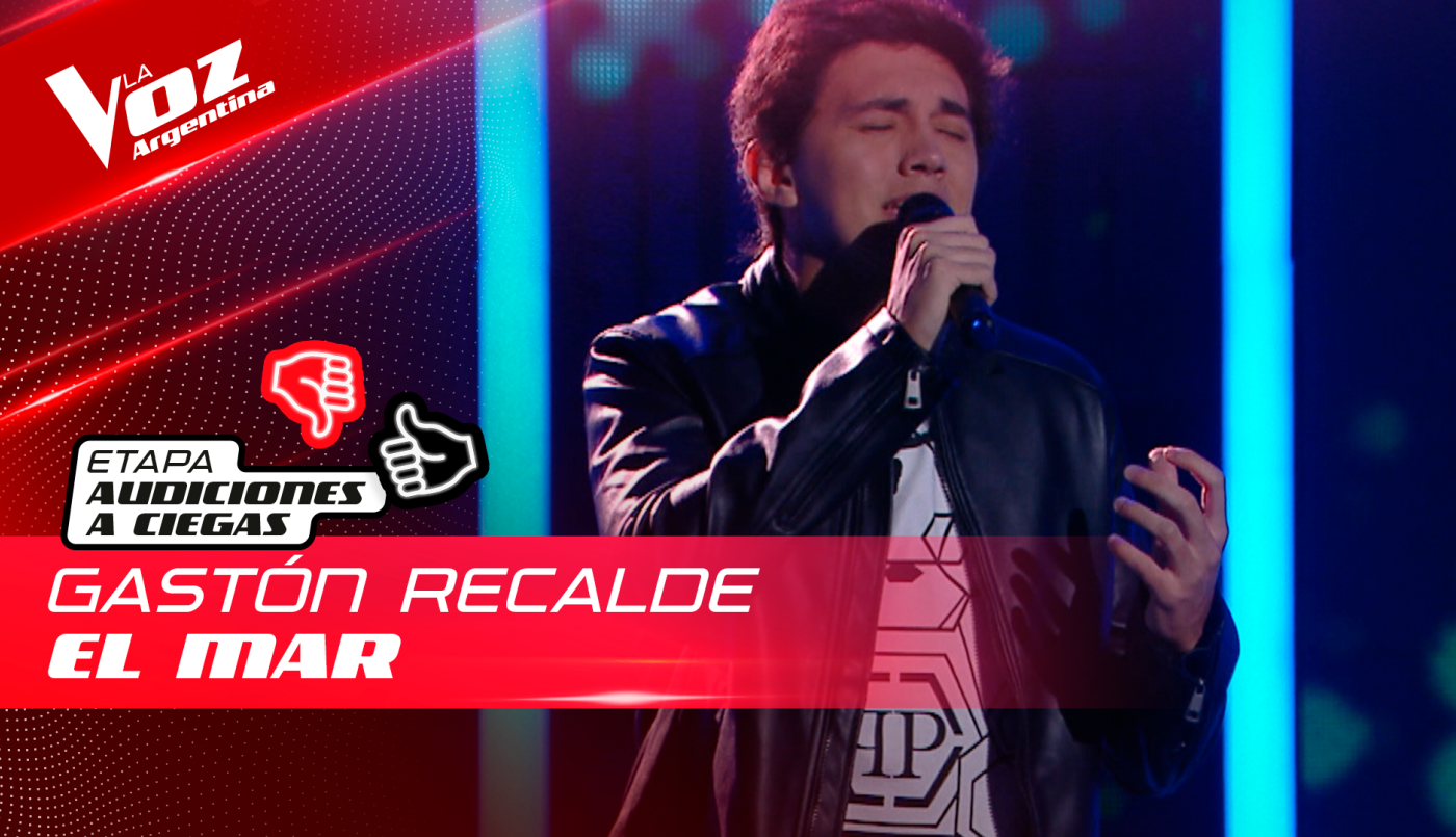 Gastón Recalde - "El mar" - Audiciones a Ciegas - La Voz Argentina 2022 | Audiciones a ciegas