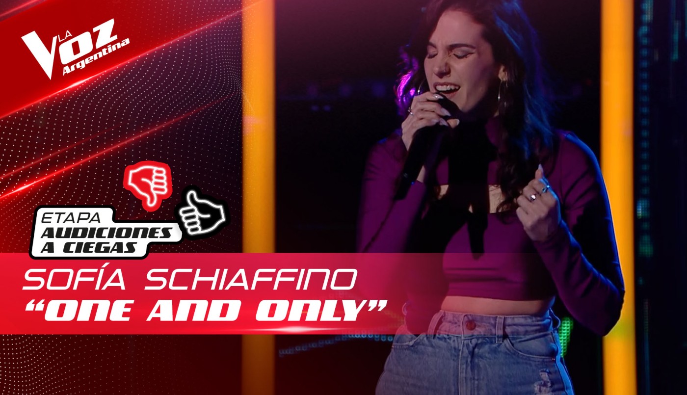 Sofía Schiaffino - “One and Only” - Audiciones a Ciegas - La Voz Argentina 2022 | Audiciones a ciegas