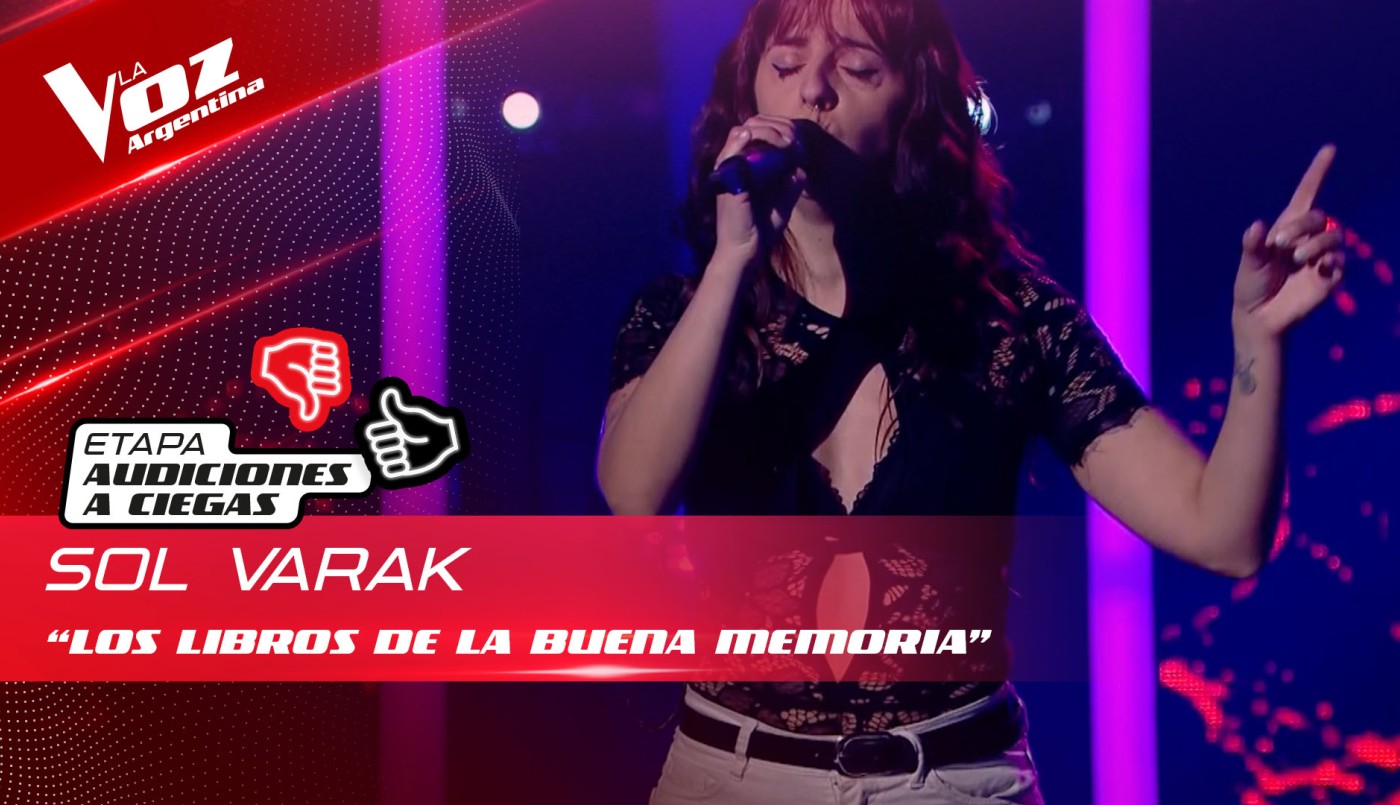Sol Varak - “Los libros de la buena memoria” - Audiciones a Ciegas - La Voz Argentina 2022 | Audiciones a ciegas