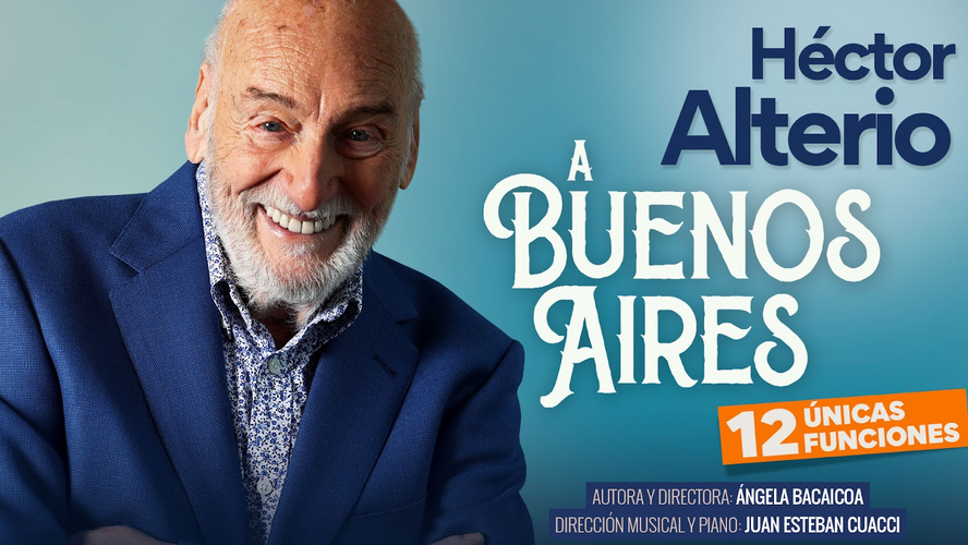 Héctor Alterio presenta "A Buenos Aires" | Cartelera