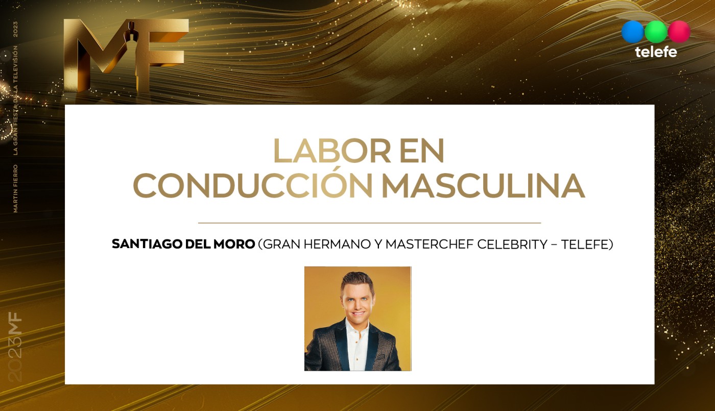 Santiago del Moro: Mejor Labor Conducción Masculina | Ganadores