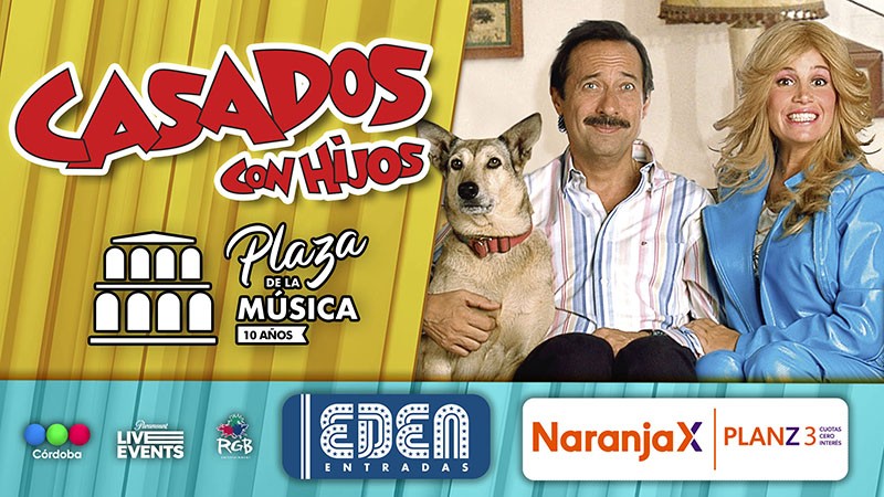 Hoy es ÚLTIMA función de "Casados con hijos" en Córdoba | Cartelera