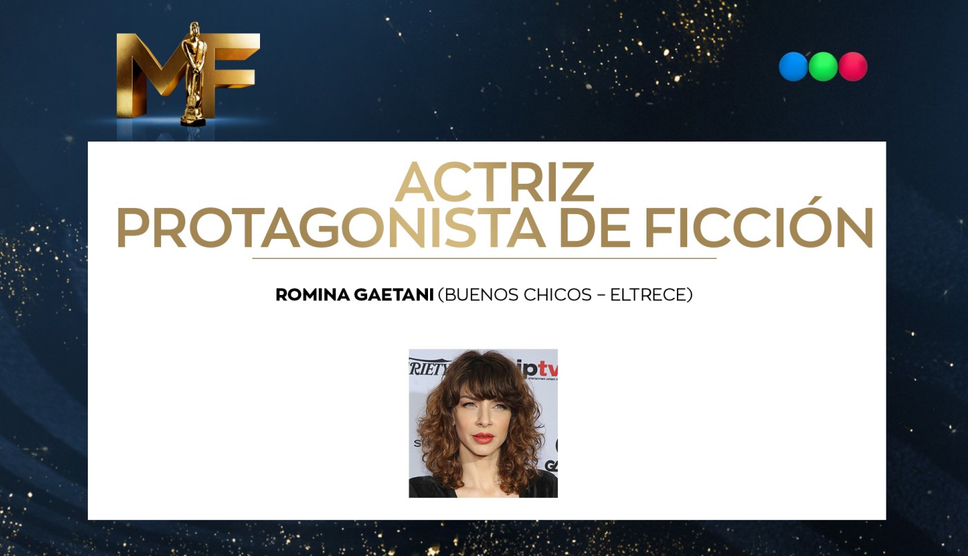 Romina Gaetani, mejor actriz protagonista de ficción | Ganadores