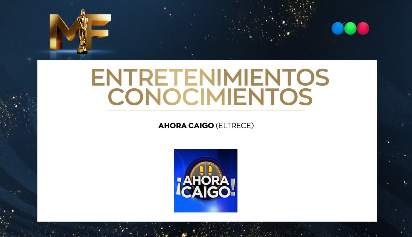 Ahora caigo, mejor programa de entretenimientos de conocimiento | Ganadores