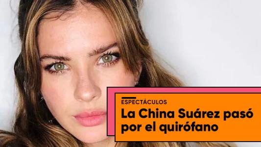 La China Suárez se realizó una operación estética