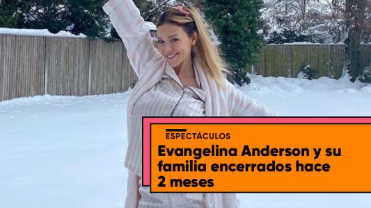 Evangelina Anderson y su familia encerrados hace dos meses