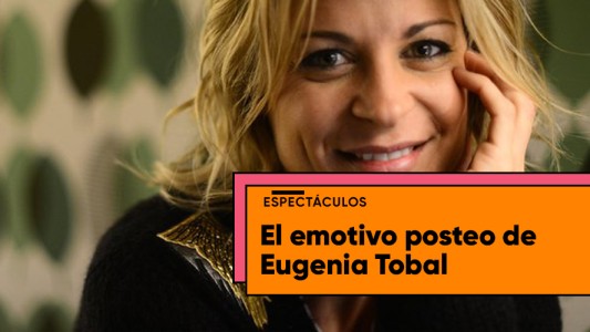 El emotivo posteo de Eugenia Tobal a su mamá: "Cuando me vaya, no quiero que me llores"