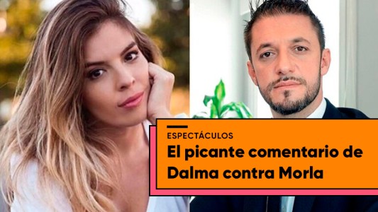Dalma le respondió a Morla luego de su descargo