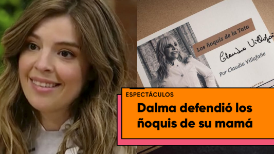 El descargo de Dalma contra quienes criticaron los ñoquis de la Tata