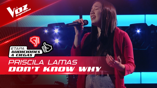 Priscila Lamas - “Don’t Know Why” - Audiciones a Ciegas - La Voz Argentina 2022
