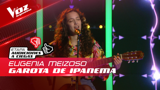 María Eugenia Meizoso - "Garota de Ipanema" - Audiciones a Ciegas - La Voz Argentina 2022