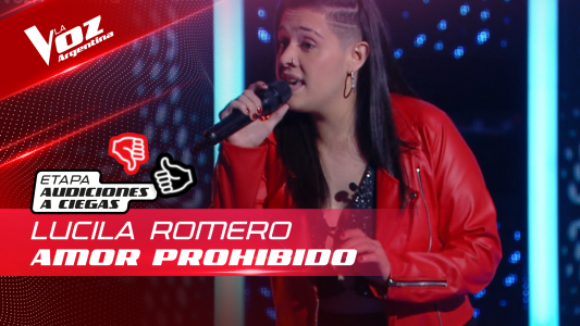 Lucila Romero - "Amor prohibido" - Audiciones a Ciegas - La Voz Argentina 2022