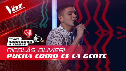 Nicolás Olivieri - “Pucha, cómo es la gente” - Audiciones a Ciegas - La Voz Argentina 2022