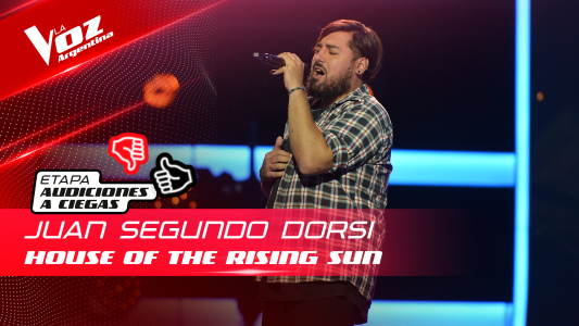 Juan Segundo Dorsi - “House of the Rising Sun” - Audiciones a Ciegas - La Voz Argentina 2022