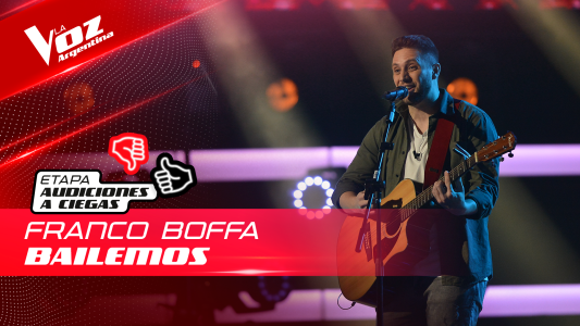 Franco Boffa - “Bailemos” - Audiciones a Ciegas - La Voz Argentina 2022