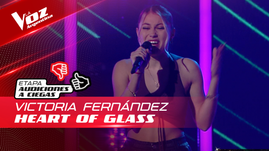 Victoria Fernández - "Heart of Glass" - Audiciones a Ciegas - La Voz Argentina 2022