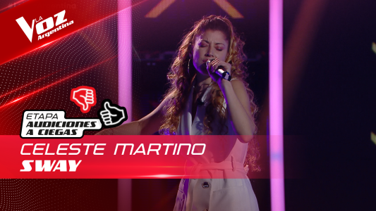 Celeste Martino - "Sway" - Audiciones a Ciegas - La Voz Argentina 2022
