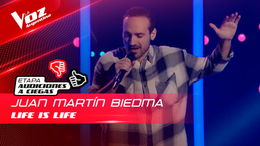 Juan Martín Biedma - “Life is Life” - Audiciones a Ciegas - La Voz Argentina 2022