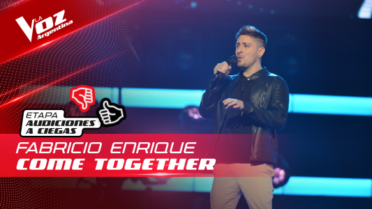Fabricio Enrique - “Come Together” - Audiciones a Ciegas - La Voz Argentina 2022