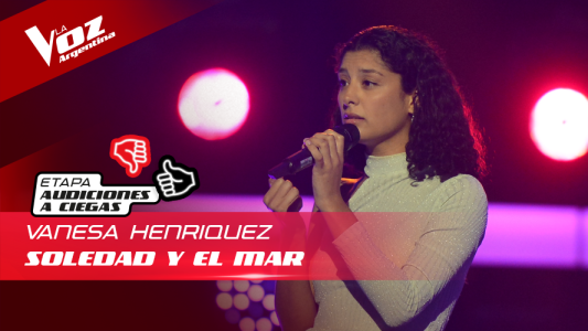 Vanesa Henríquez - “Soledad y el mar” - Audiciones a Ciegas - La Voz Argentina 2022