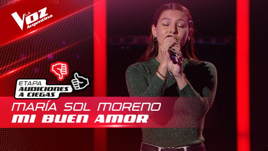 María Sol Moreno - “Mi buen amor” - Audiciones a Ciegas - La Voz Argentina 2022