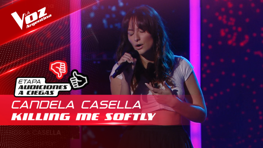 Candela Casella - "Killing Me Softly with His Song" - Audiciones a Ciegas - La Voz Argentina 2022