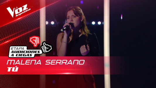 Malena Serrano - “Tú” - Audiciones a Ciegas - La Voz Argentina 2022
