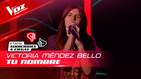 Victoria Méndez Bello - "Tu nombre" - Audiciones a Ciegas - La Voz Argentina 2022