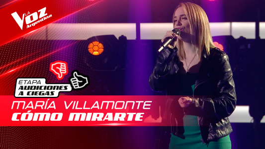 María Villamonte - "Cómo mirarte" - Audiciones a Ciegas - La Voz Argentina 2022