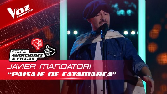 Javier Mandatori - “Paisajes de Catamarca” - Audiciones a Ciegas - La Voz Argentina 2022