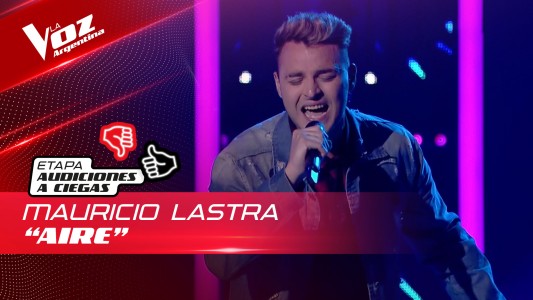 Mauricio Lastra - “Aire” - Audiciones a Ciegas - La Voz Argentina 2022