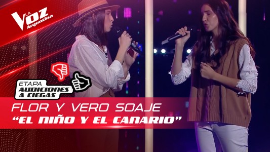 Flor y Vero Soaje - “El niño y el canario” - Audiciones a Ciegas - La Voz Argentina 2022