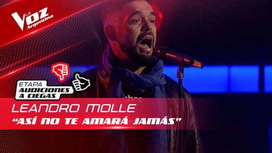 Leandro Molle - “Así no te amará jamás” - Audiciones a Ciegas - La Voz Argentina 2022