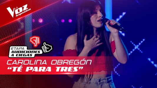 Carolina Obregón - “Té para tres” - Audiciones a Ciegas - La Voz Argentina 2022