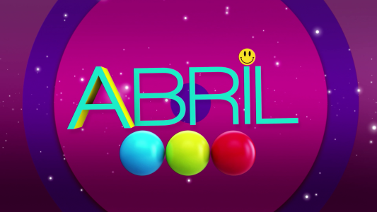 Abril: historias emocionantes y diversión