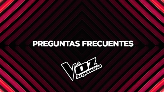 Preguntas Frecuentes: La Voz Argentina