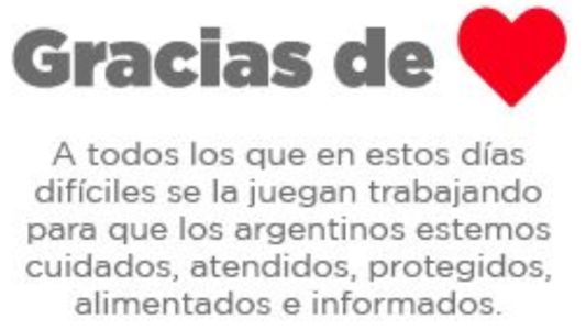 ¡Gracias a los que trabajan para todos los argentinos!