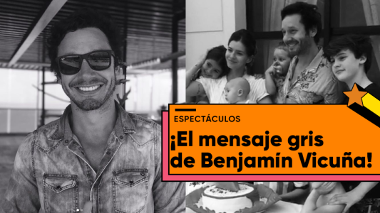 Benjamín Vicuña celebró su cumpleaños y se refirió a su hijo Amancio