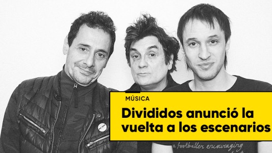 Divididos anunció el regreso a los shows presenciales