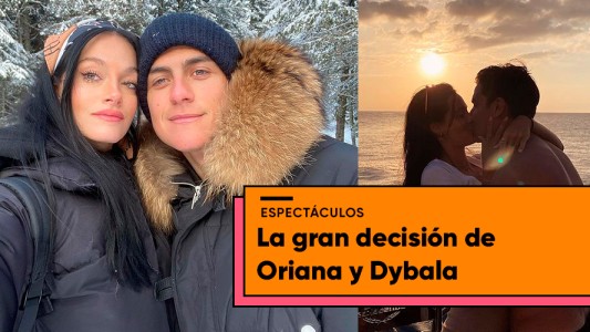 El nuevo integrante en la familia de Oriana y Dybala