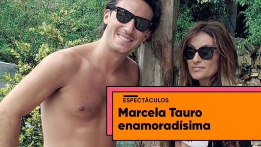 La romántica declaración de Marcela Tauro a su pareja: "El verdadero amor"