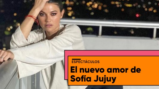 El nuevo amor de Sofía Jujuy