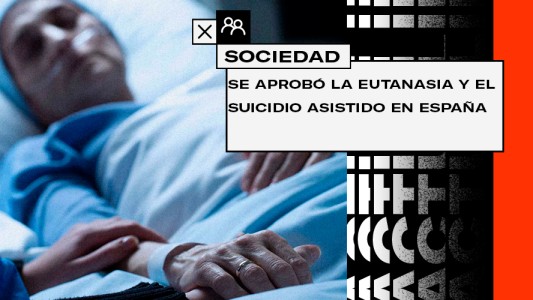 España legalizó la eutanasia y el suicidio asistido